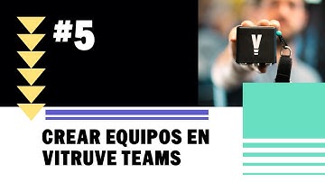 Crear equipos o grupos de trabajo en Vitruve Teams | #5 Tutorial