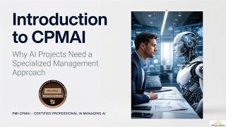 Lect 1 - PMI-CPMAI Exam Prep : What is AI Project Management? (Full Beginners Guide)