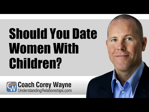 Should You Date Women With Children? from YouTube · Duration: 8 minutes 4 seconds Should You Date Women With Children? from YouTube · Duration: 8 minutes 4 seconds