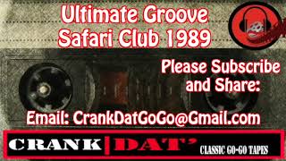 Ultimate Groove Safari Club 1989