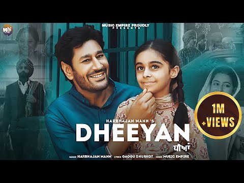 Harbhajan Mann  Dheeyan  Music Empire  Sahib Sekhon  Dhurkot   Punjabi Songs