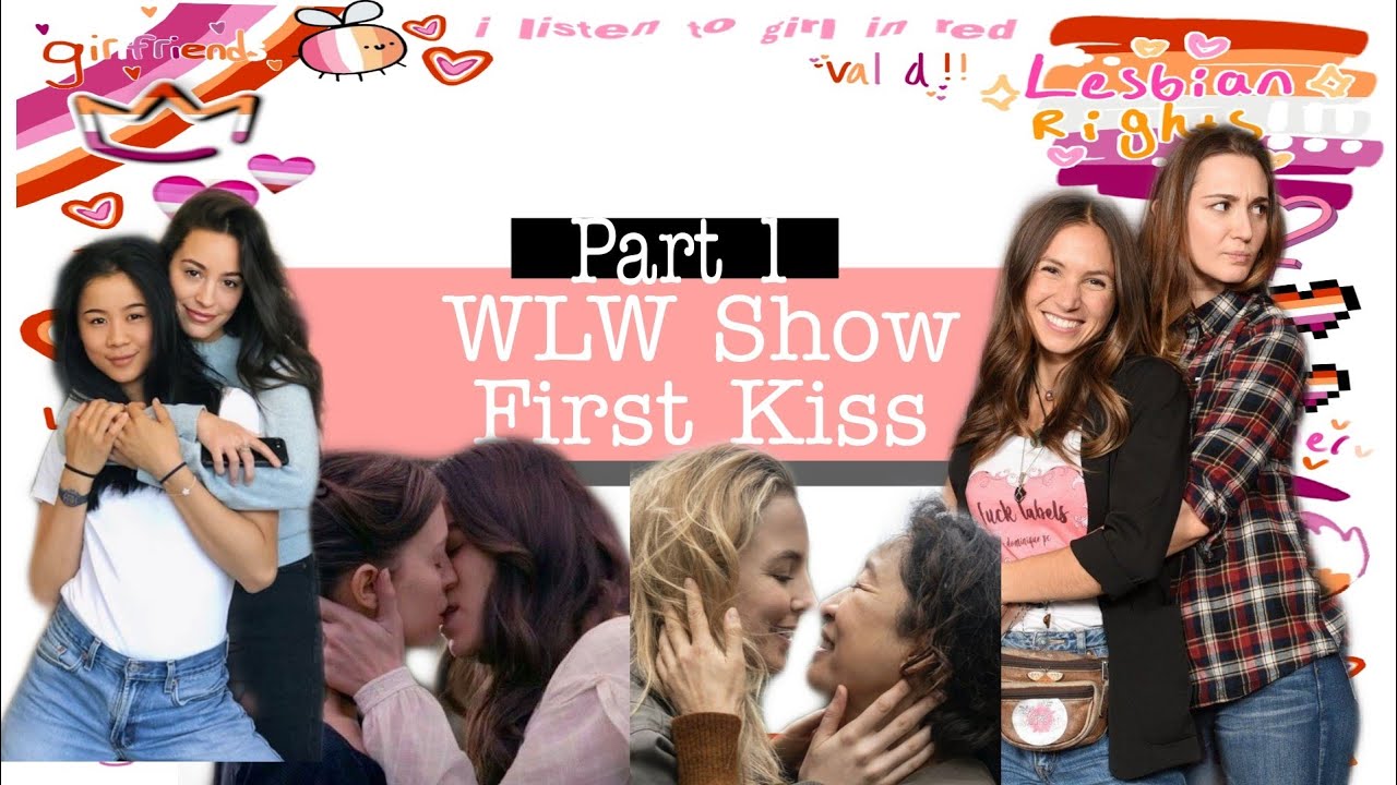 WLW Couples First Kisses
