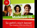 So gehts noch besser zum goethe osdzertifikat b1  hren modelltest   05  teil 1 2 3 4