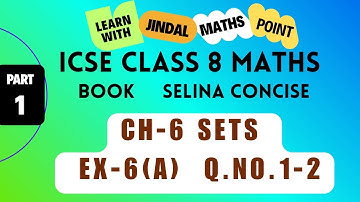 ICSE Class 8 Ch-6 Sets from Selina Concise  Part-1  @jindalmathspoint