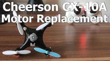 Cheerson CX-10 Replace Motor Disassemble