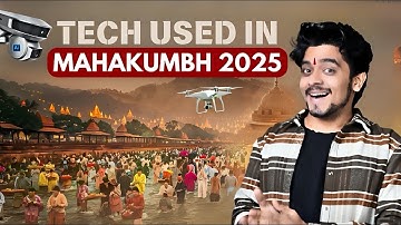 7 Hidden Tech Used in Mahakumbh 2025 you didn’t know about😱?