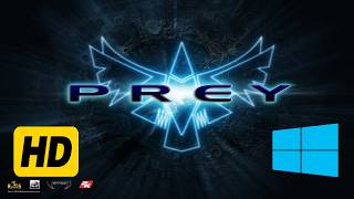 Play the original Prey (2006) in Windows 10 In HD Widescreen and HDtextures