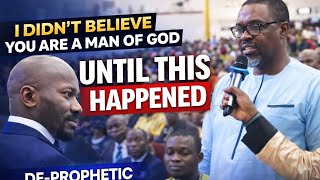 DE-PROPHETIC- I DIDN'T BELIEVE YOU ARE A MAN OF GOD, UNTIL THIS HAPPENED | APOSTLE SULEMAN 