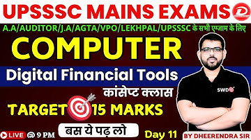 UPSSSC Mains Exams 2025 | Computer Class | Digital Financial Tools & Applications |By Dheerendra Sir