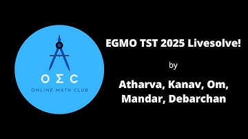 EGMO TST 2025 Livesolve