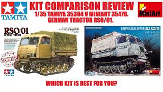 KIT COMPARISON REVIEW. TAMIYA 35394 V MINIART 35478. 1/35 RSO/01. WHICH KIT IS BEST FOR YOU?