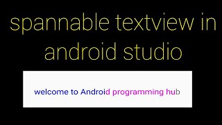 Spannable Textview in Android Studio| Spannable TextView In Android Studio in Hindi