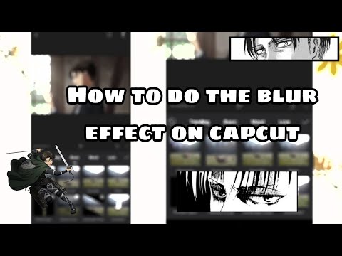 How to do the blur effect on capcut :)