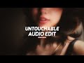 untouchable - tegi pannu - audio edit 