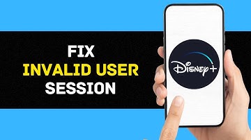 Hoe u een ongeldige gebruikerssessie in Disney Plus kunt oplossen | Ongeldige gebruikerssessie Ho...