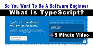 What is Typescript: TypeScript is JavaScript with syntax for types.