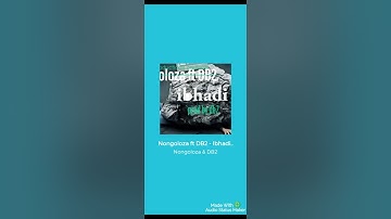 Nongoloza ft DB2- Ibhadi (Official Track)