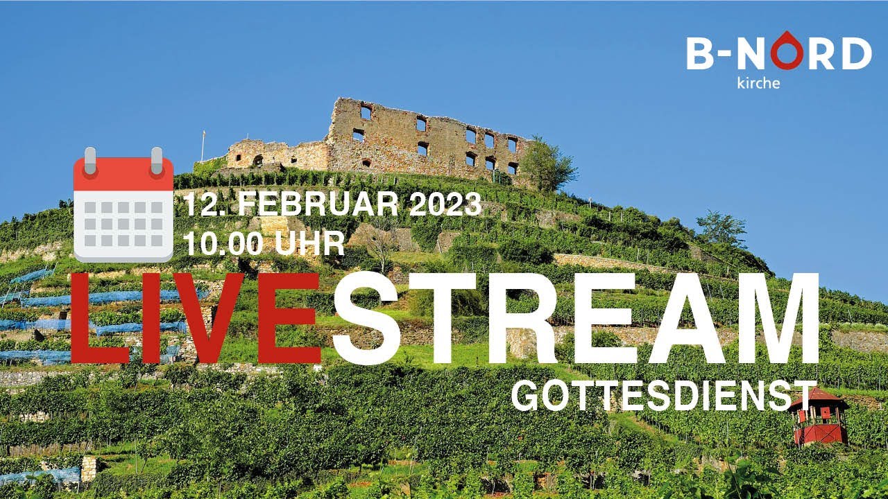 Gottesdienst vom 12. Februar 2023 um 10.00 Uhr - YouTube