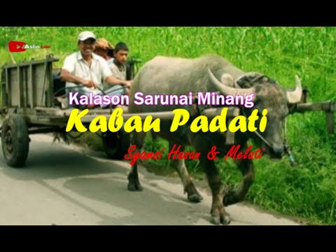 KABAU PADATI II Kalason Sarunai Minang / Syamsi Hasan \u0026 Melati