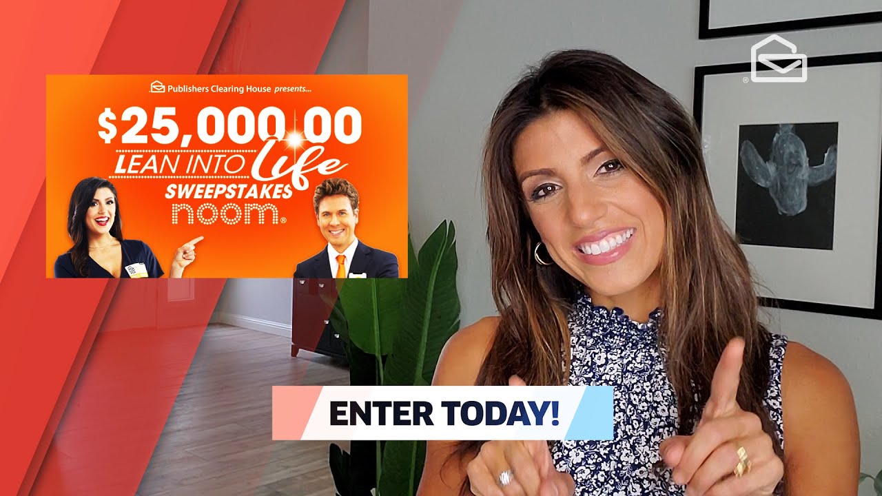 PCH Sweeps Alert: $25,000.00 Lean Into Life Sweepstakes!