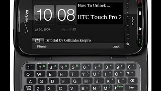Information How To Unlock HTC Touch Pro 2 / Tutorial by Cellunlockerpro News