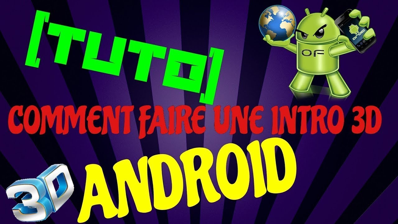 TUTO COMMENT FAIRE UNE INTRO 3D - YouTube