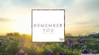 Ahxello & Starix - Remember You