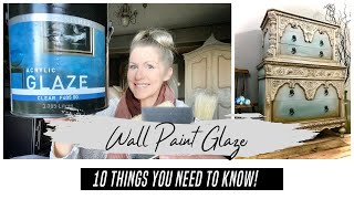 10 Things you Need to Know about Wall Paint Glaze | Chalk Paint 101 Q&A Episode 14