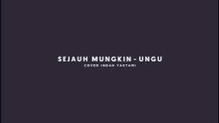 INDAH YASTAMI - SEJAUH MUNGKIN | UNGU