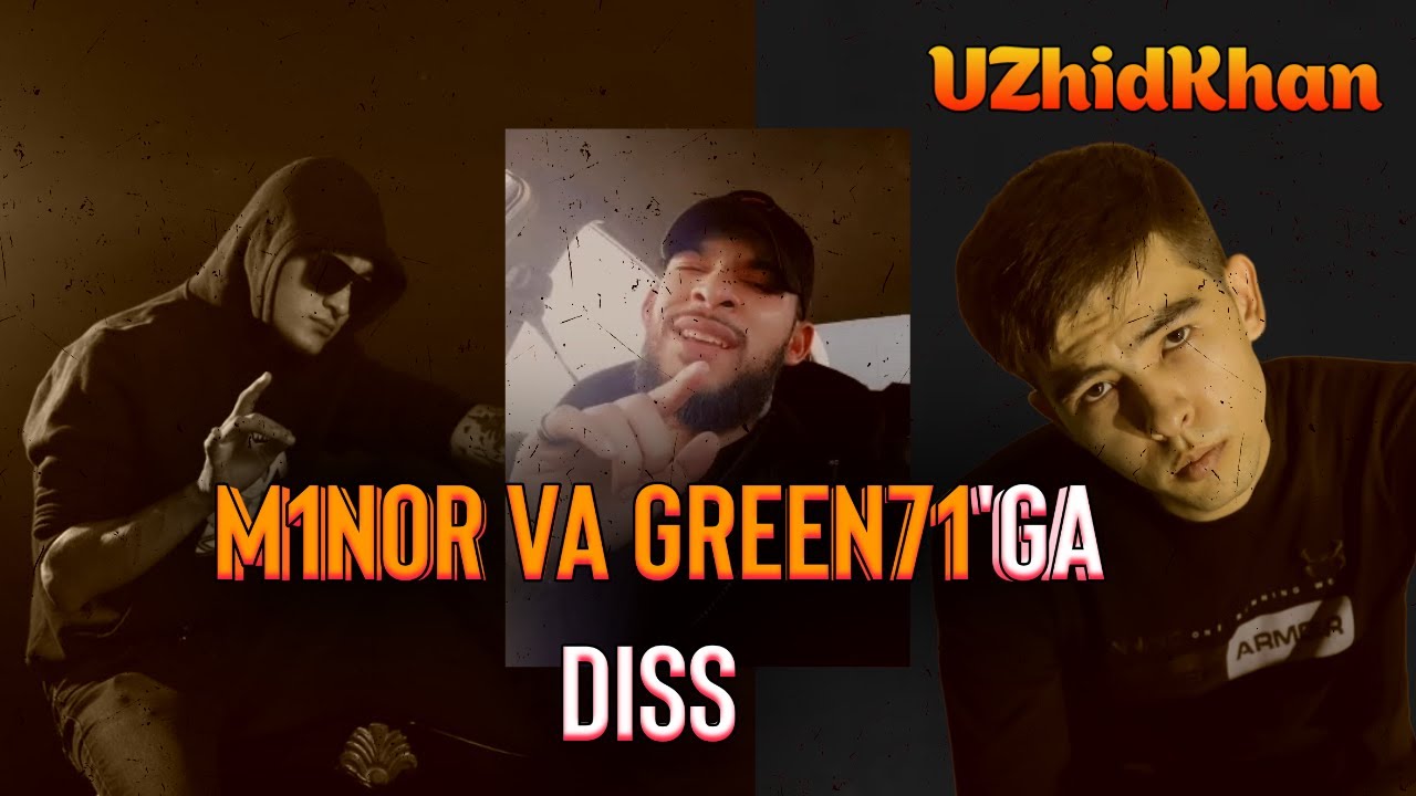 UZhidKhan | M1NOR VA GREEN71'GA DISS // TOIRAKHMED UZRAPGA DISS TASHLADI