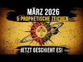 MÄRZ 2026 Der Punkt Der Singularität 5 Prophetische Zeichen Die Unsere Realität Immer Verändern