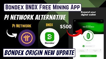 Bondex BNDX New Mining App | Bondex Origin New Update