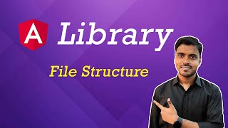 2. File Structure of Angular Library Project | Amar Kumar Ram