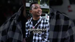 Meremehkan Dosen#1