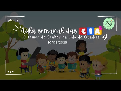 Aula da EBD CIAS 10/08/2025 - O temor do Senhor na vida de Obadias  — Diário de uma Prof ICM