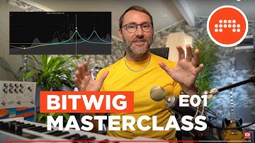 Bitwig Studio Masterclass E01 - Introduction
