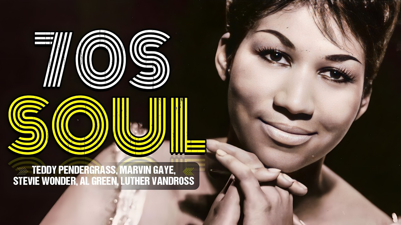 Aretha Franklin, Marvin Gaye, Stevie Wonder, Al Green, Luther Vandross 🎶 70's 80's R&B Soul Groove