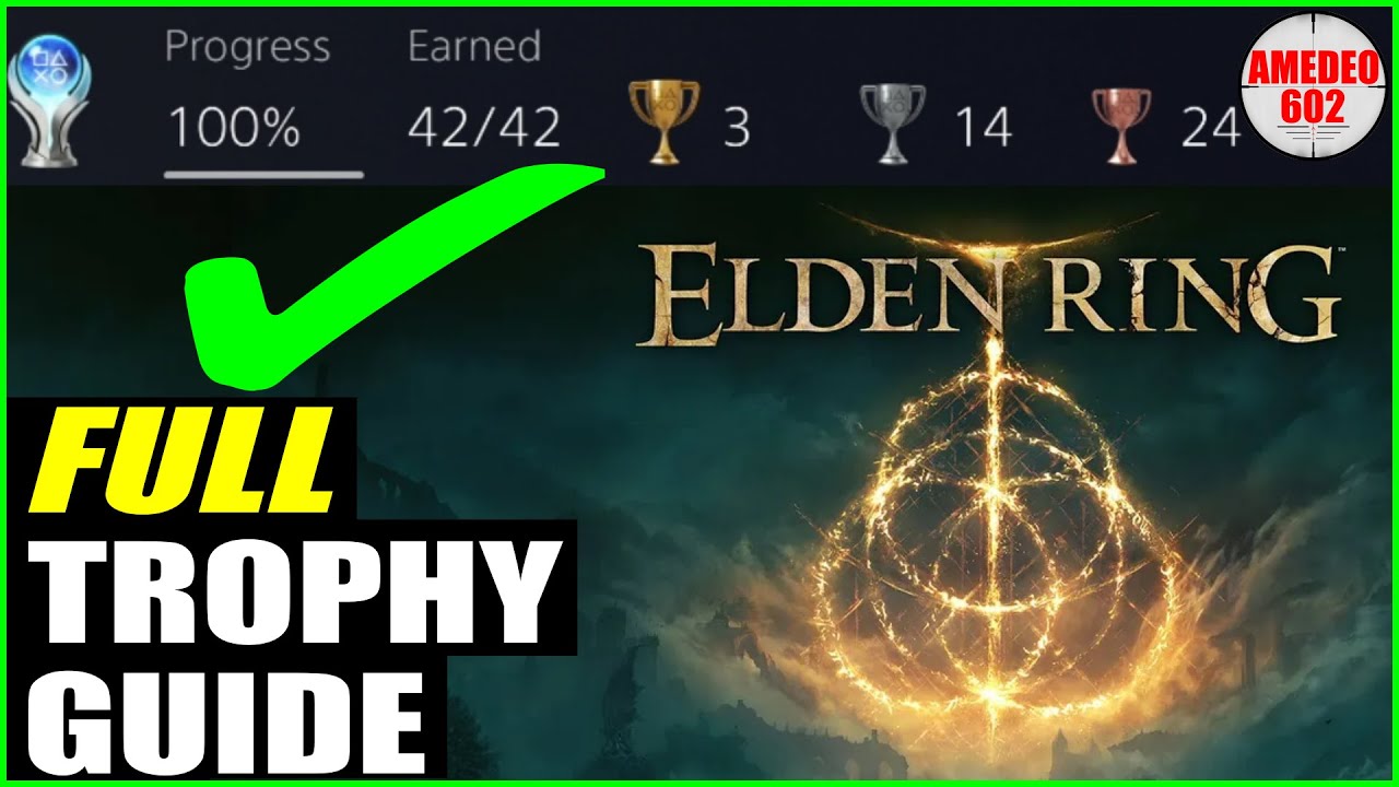 Elden Ring 100% Walkthrough - Ultimate Platinum Guide