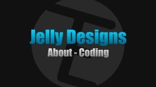 Jelly Designs - About Page | Coding | Speed Code