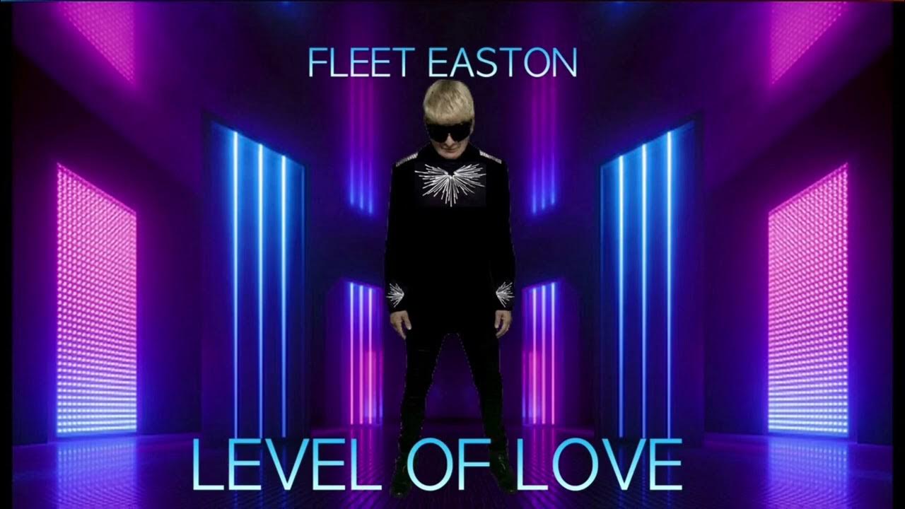 LEVEL OF LOVE Official Audio by FLEET EASTON - YouTube