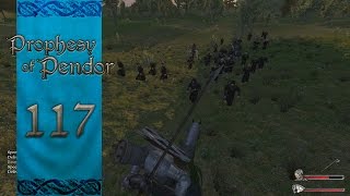 Mount & Blade Warband Prophesy of Pendor Gameplay - Episode 117: I Like Them Chunky