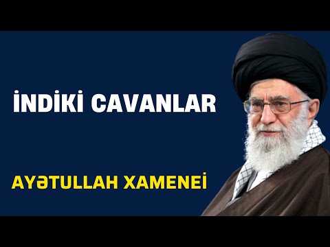 İndiki cavanlar - Ayətullah Xamenei