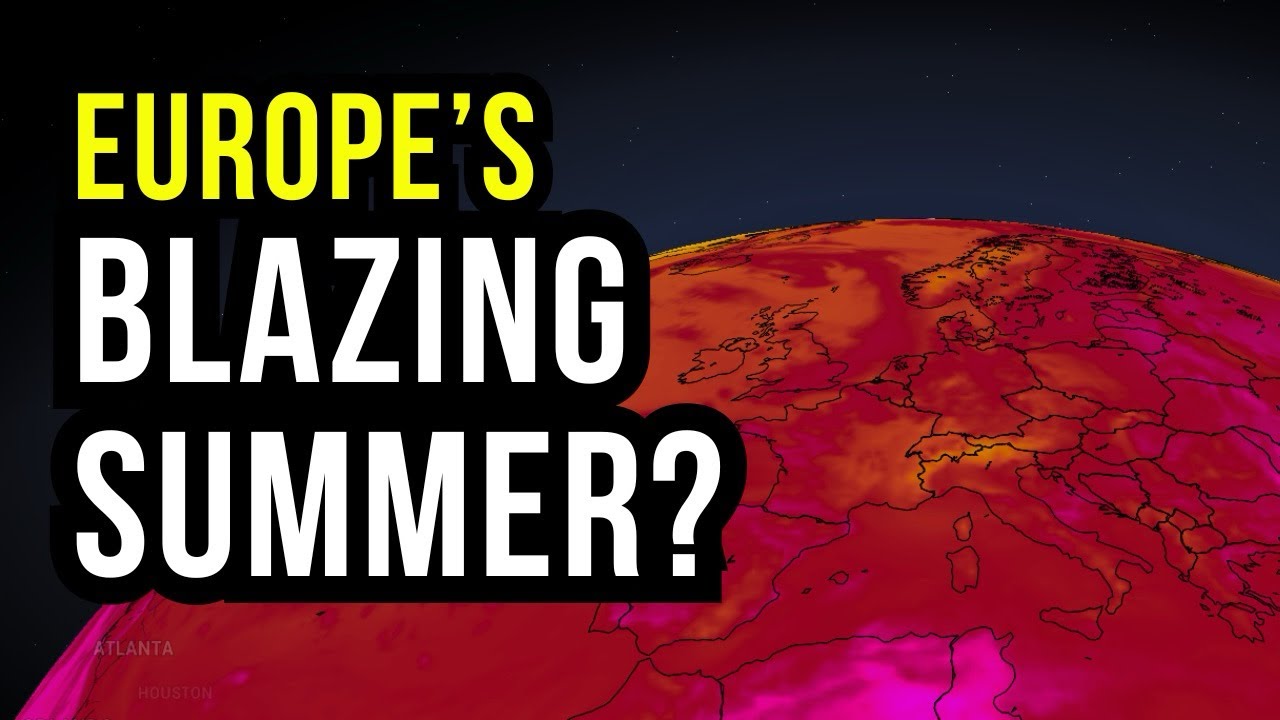 Blazing Summer coming for Europe...