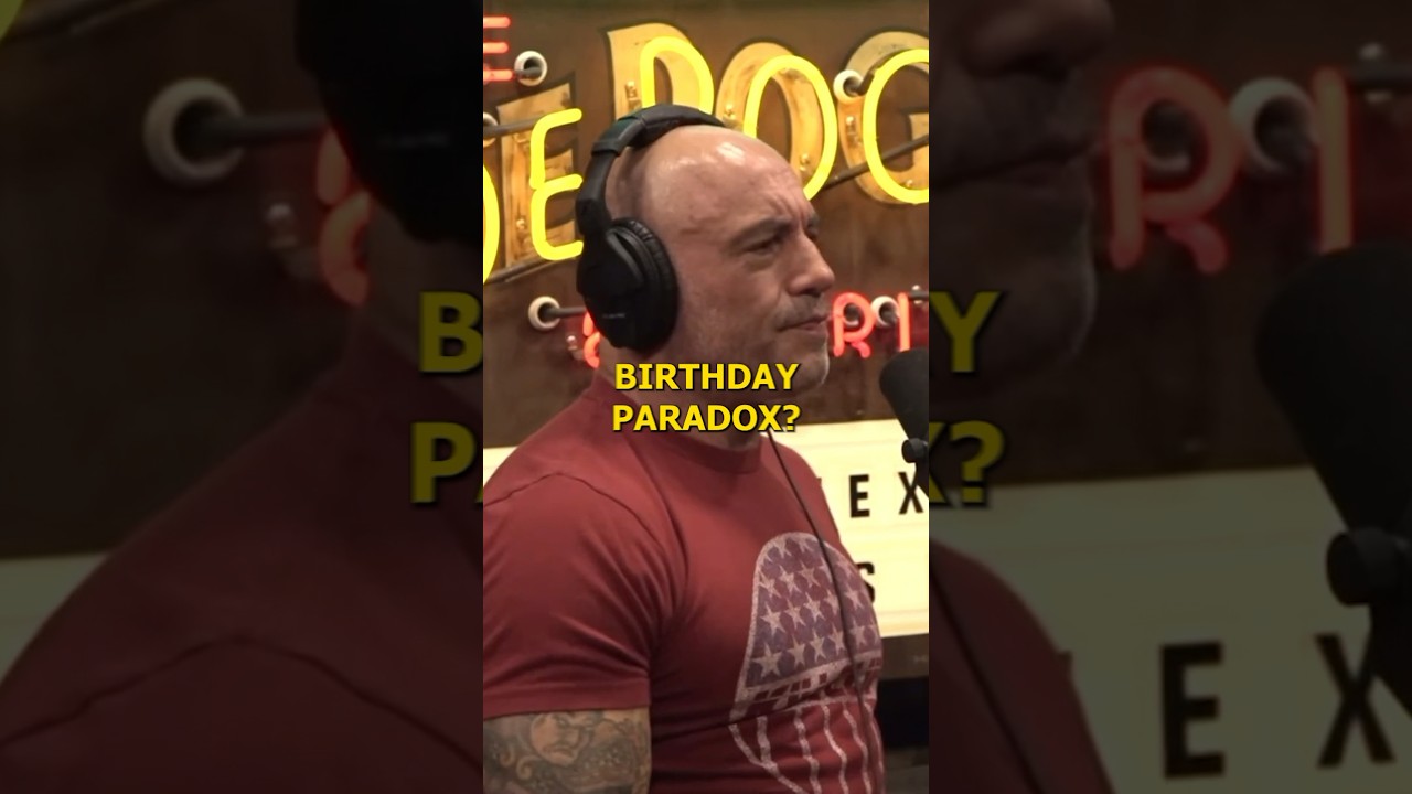 The Birthday Paradox - Joe Rogan