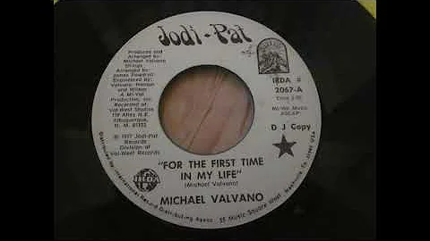 Michael Valvano - For The First Time In My Life / ...