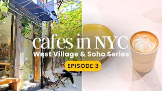 nyc cafe hopping ep.3 | local things to do in soho new york