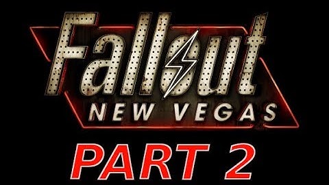 Fallout New Vegas Walkthrough w/ Commentary - Part 2 - Goodsprings (Part II of II)