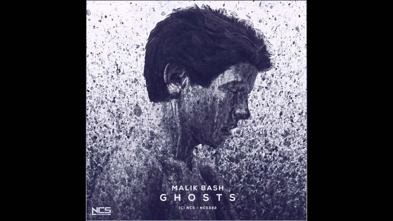 Malik Bash   Ghosts Extended Mix NCS Release