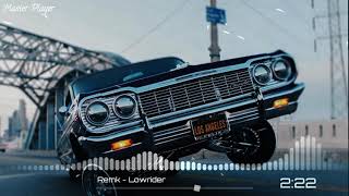 RemK - Lowrider