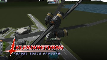 KlerikReturns to KSP - Unconventional Launch Tactics - E5